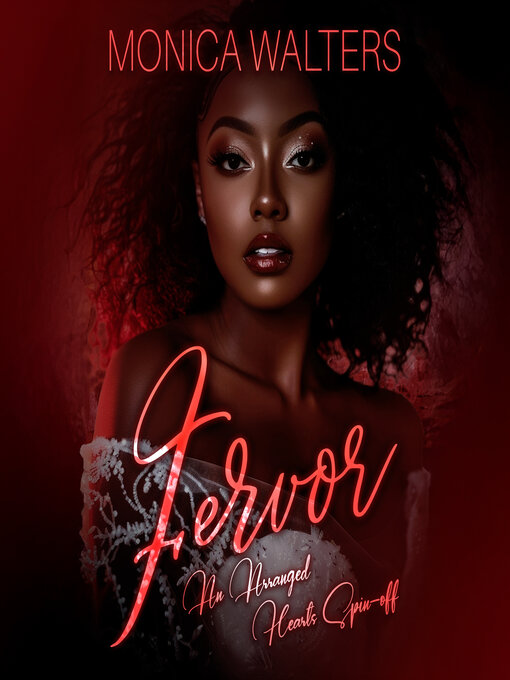 Title details for Fervor by Monica Walters - Wait list
